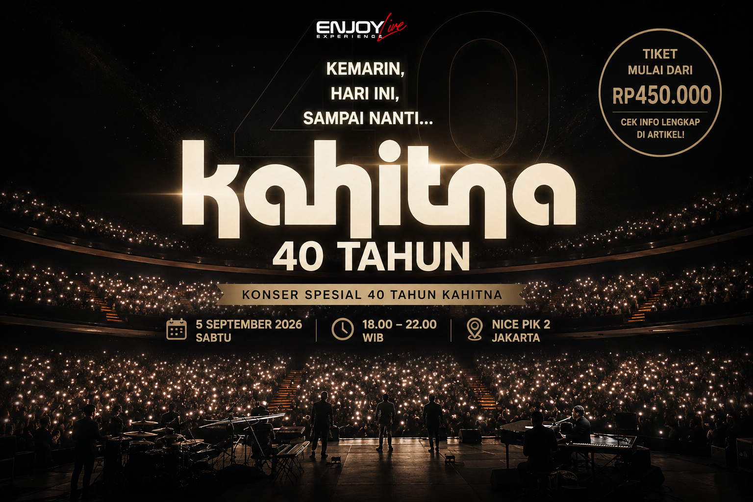 Konser Kahitna 40 Tahun 2026 di NICE PIK 2 Jakarta