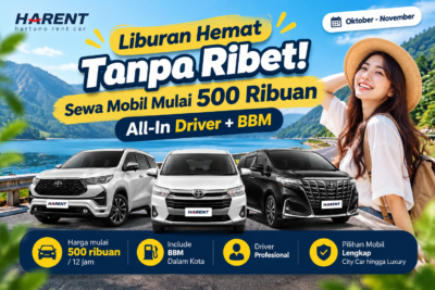 Promo sewa mobil 500 ribuan per 12 jam di Hartono Rent Car, paket all-in termasuk driver dan BBM dalam kota untuk liburan hemat.